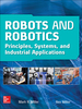 Robots and Robotics: Principles, Systems, and Industrial Applications