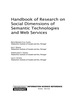 Handbook of Research on Social Dimensions of Semantic Technologies and Web Services