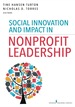 Social Innovation and Impact in Nonprofit Leadership