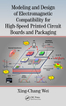 Modeling and Design of Electromagnetic Compatibility for High-Speed Printed Circuit Boards and Packaging