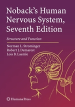 Noback's Human Nervous System, Seventh Edition