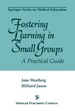 Fostering Learning in Small Groups
