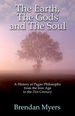 The Earth, the Gods and the Soul-a History of Pagan Philosophy