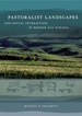 Pastoralist Landscapes and Social Interaction in Bronze Age Eurasia