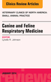 Canine and Feline Respiratory Medicine, an Issue of Veterinary Clinics: Small Animal Practice