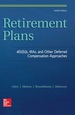 Retirement Plans: 401(K)S, Iras, and Other Deferred Compensation Approaches