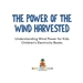 The Power of the Wind Harvested-Understanding Wind Power for Kids | Children's Electricity Books