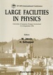 Large Facilities in Physic-Proceedings of the 5th Eps International Conference on Large Facilities
