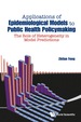 Applications of Epidemiological Models to Public Health Policymaking: the Role of Heterogeneity in Model Predictions