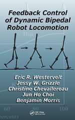 Feedback Control of Dynamic Bipedal Robot Locomotion