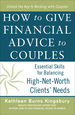 How to Give Financial Advice to Couples: Essential Skills for Balancing High-Net-Worth Clients' Needs