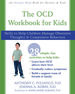 The Ocd Workbook for Kids