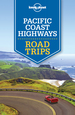 Lonely Planet Pacific Coast Highways Road Trips