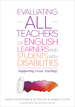 Evaluating All Teachers of English Learners and Students With Disabilities