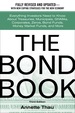 The Bond Book: Everything Investors Need to Know About Treasuries, Municipals, Gnmas, Corporates, Zeros, Bond Funds, Money Market Funds, and More