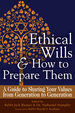 Ethical Wills & How to Prepare Them (2nd Edition)