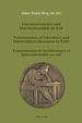 Literaturtransfer Und Interkulturalitt Im Exil-Transmission of Literature and Intercultural Discourse in Exile-Transmission De La Littrature Et Interculturalit En Exil