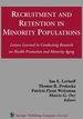 Recruitment and Retention in Minority Populations