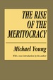 The Rise of the Meritocracy