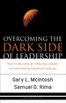 Overcoming the Dark Side of Leadership