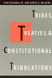 Tribes, Treaties, and Constitutional Tribulations