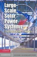 Large-Scale Solar Power Systems