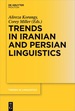 Trends in Iranian and Persian Linguistics