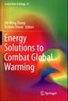 Energy Solutions to Combat Global Warming (Lecture Notes in Energy)