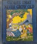Stories That Never Grow Old