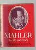 Mahler, His Life and Times