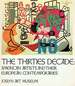 The Thirties Decade: American Artists and Their European Contemporaries. October 10 Through November 28, 1971. Joslyn Art Museum, Omaha, Nebraska. [Exhibition Catalogue].