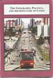 The Geography, Politics, and Architecture of Cities: Studies in the Creation and Complexification of Culture