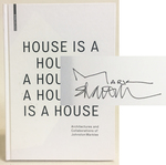 House is a House is a House is a House is a House: Architectures and Collaborations of Johnston Marklee