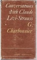 Conversations With Claude Levi-Strauss