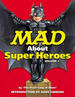 Mad About Superheroes-Volume 2