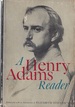 A Henry Adams Reader