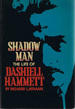 The Shadow Man: the Life of Dashiell Hammett