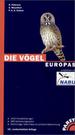 Die Vgel Europas [Gebundene Ausgabe] Ornithologie Vgel Bestimmungsbcher Vogel Bestimmungsbuch Vgel Bestimmungsbcher Brutvogelarten Brutgebiete Svensson Fauna Europa Tiereroger T. Peterson (Autor), Guy Mountfort (Autor), Philip a. D. Hollom (Autor)