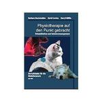 Physiotherapie Auf Den Punkt Gebracht. Rehabilitation Und Schmerzmanagement. Ein Leitfaden Fr Die Kleintierpraxis Mit Dvd Veterinrmedizin Kleintier Alternative Heilverfahren Tierheilkunde Kleintier Krankheitslehre Bewegungstherapie Tiermedizin...