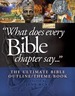 What Does Every Bible Chapter Say...: the Ultimate Bible Outline/Theme Book