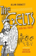 The Celts and All That (the and All That Series)
