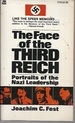 The Face of the Third Reich: Portraits of the Nazi Leadership (Ace: 1970)
