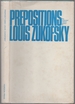 Prepositions: the Collected Critical Essays of Louis Zukofsky