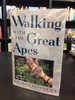 Walking With the Great Apes: Jane Goodall-Dian Fossey-Birute Galdikas