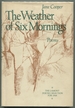 The Weather of Six Mornings: Poems