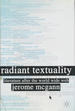 Radiant Textuality: Literary Studies After the World Wide Web