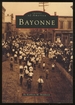 Images of America: Bayonne