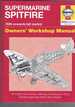 Supermarine Spitfire 1936 Onwards All Marks Owners' Workshop Manual