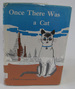 Once There Was a Cat