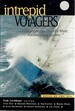 Intrepid Voyagers: Stories of the World's Most Adventurous Sailors